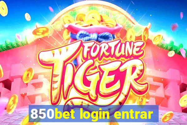 850bet login entrar